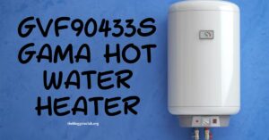 GVF90433S Gama Hot Water Heater